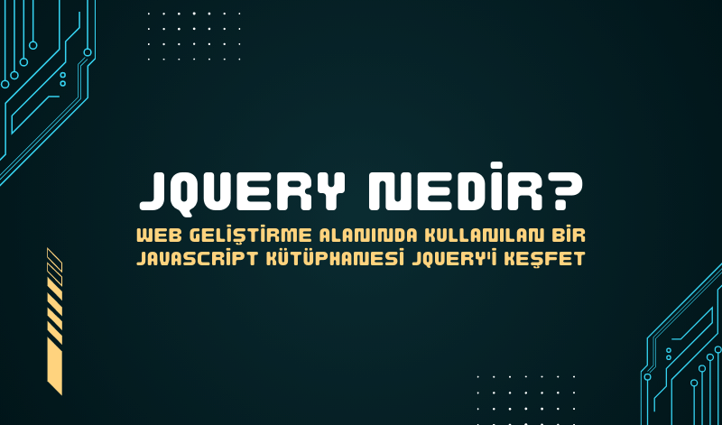jQuery Etkileyici Özelliklerini Keşfedin