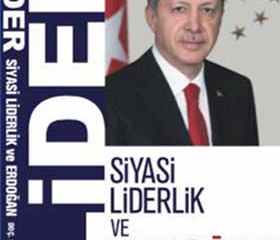 Erdoğan’ın Liderlik Sırları: Savaş Sanatı ve Strateji Analizi